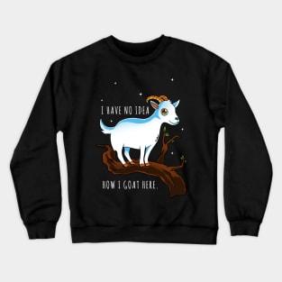 Funny Goat Pun Crewneck Sweatshirt